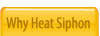 WHY HEAT SIPHON